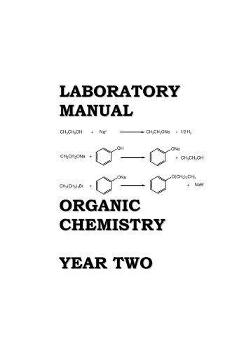 LABORATORY MANUAL ORGANIC CHEMISTRY YEAR TWO