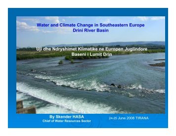 Water and Climate Change in Southeastern Europe Drini River ...