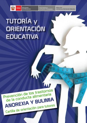 anorexia y bulimia - Dirección de Tutoría y Orientación Educativa ...