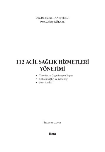 112 ACİL SAĞLIK HİZMETLERİ YÖNETİMİ - Hukuk Market