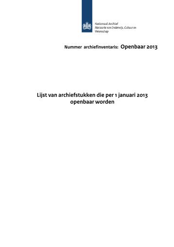 Lijst van archiefstukken die per 1 januari 2013 openbaar ... - gahetNA
