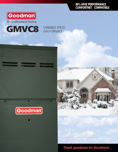 VARIABLE-SPEED GAS FURNACE 80% AFUE ... - Goodman