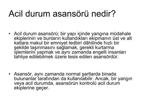 Acil Durum Asansörleri