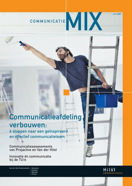 Communicatieafdeling verbouwen: - Van der Hilst Communicatie