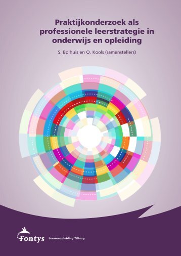 Praktijkonderzoek als professionele leerstrategie in onderwijs ... - bicat