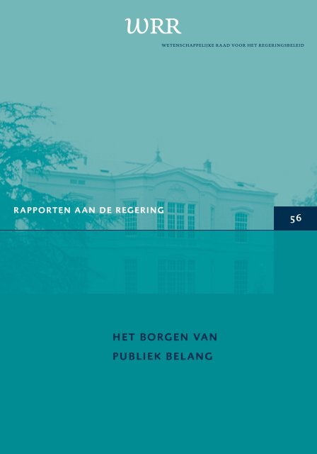 rapport 56: Het borgen van publiek belang - Wetenschappelijke ...