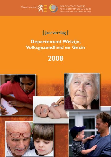| Jaarverslag | Departement Welzijn, Volksgezondheid en Gezin