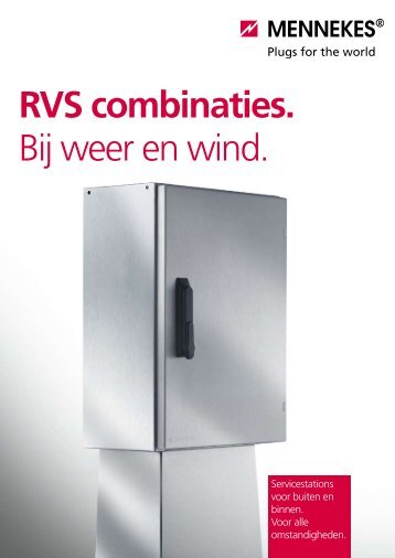 RVS combinaties. Bij weer en wind. - Mennekes