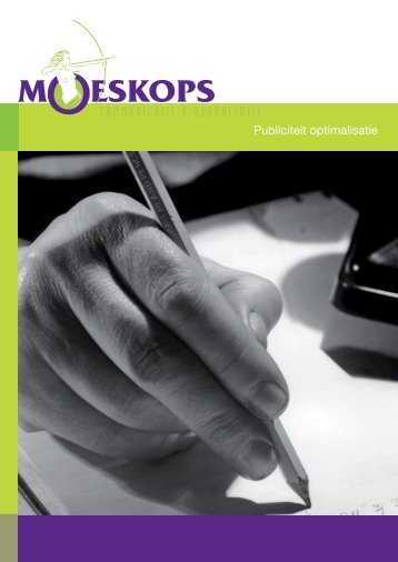 Publiciteitsplan - Moeskops Communicatie & Organisatie B.V.