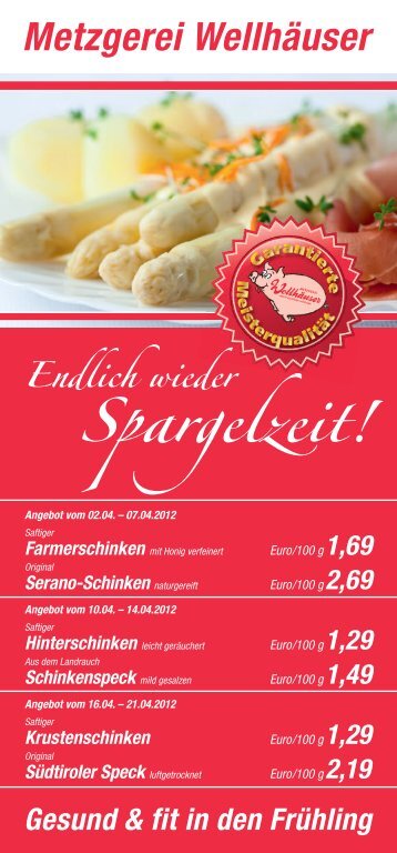 Flyer Monatsangebote Spargelzeit - Metzgerei Wellhäuser ...