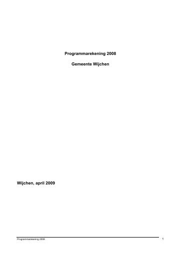 Programmarekening 2008 - Gemeente Wijchen