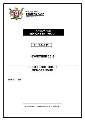 GRAAD 11 NOVEMBER 2012 BESIGHEIDSTUDIES MEMORANDUM