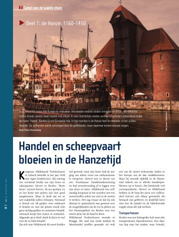 Handel en scheepvaart bloeien in de Hanzetijd - Supply Chain ...