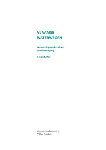 Verzamelde berichten aan de schipperij - Waterwegen en Zeekanaal
