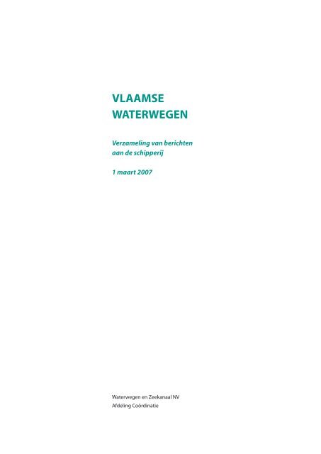 Verzamelde berichten aan de schipperij - Waterwegen en Zeekanaal