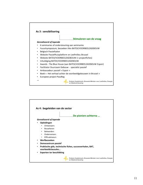 Doelstelling 2015: vandaag passief bouwen om morgen ... - Icedd.be