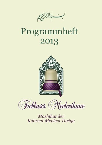 Programmheft herunterladen - Mashihat der Kubrevi-Mevlevi Tariqa
