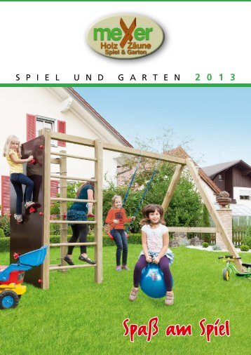 Spiel und Garten 2013 - Meyer-holz.de