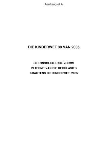 die kinderwet, 38 van 2005 (vorms)