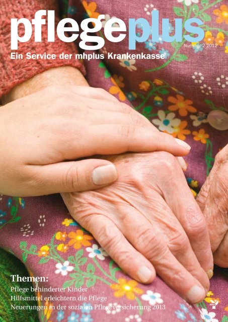 mhplus Krankenkasse: pflegeplus 02-2012