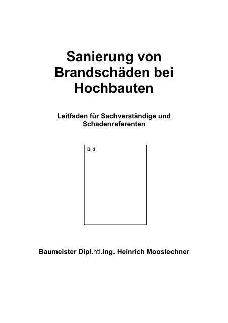 Sanierung von Brandschäden bei Hochbauten - für ... - Mibag