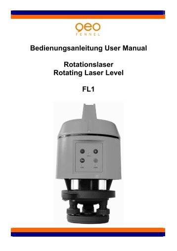 Bedienungsanleitung User Manual Rotationslaser Rotating Laser ...