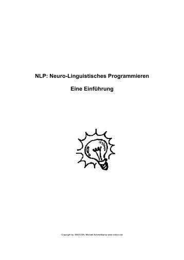 NLP: Neuro-Linguistisches Programmieren Eine Einführung - Sintcon