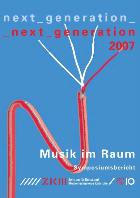 next_generation_ _next_generation 2007 - ZKM