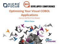 Optimizing Your Visual COBOL Applications Darren ... - Micro Focus