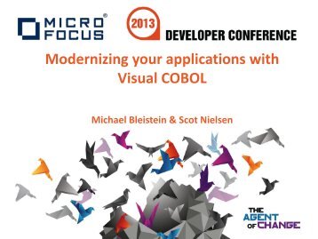 Modernizing your applications with Visual COBOL ... - Micro Focus
