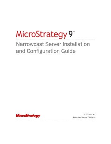 MicroStrategy Narrowcast Server Installation and Configuration Guide