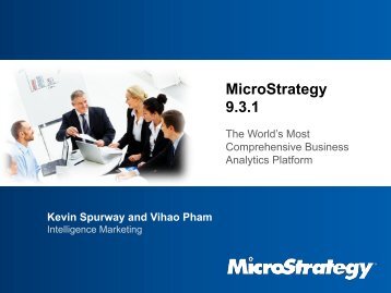 Learn About MicroStrategy 9.3.1 Download the Presentation