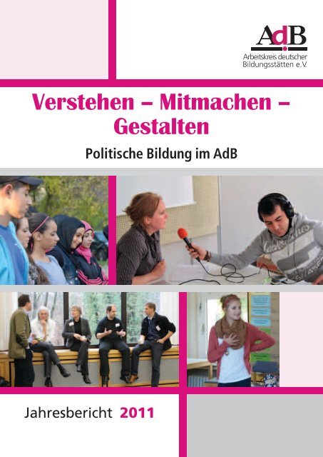 Jahresbericht 2011 - Arbeitskreis deutscher Bildungsstätten