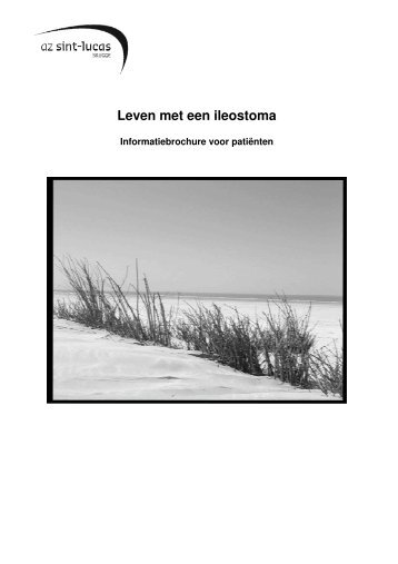 Leven met een ileostoma (brochure AZ Sint-Lucas Brugge)