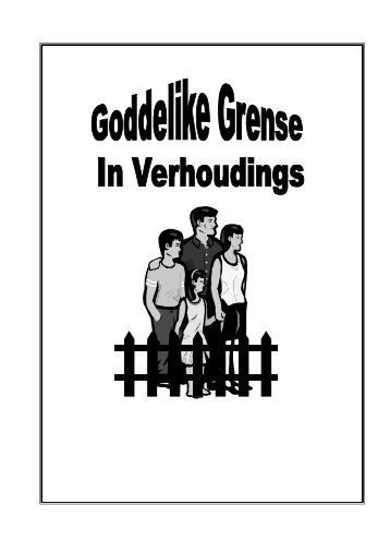 Goddelike Grense binne Verhoudings - Kanaan Ministries