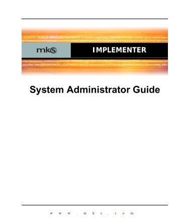 System Administrator Guide - MKS