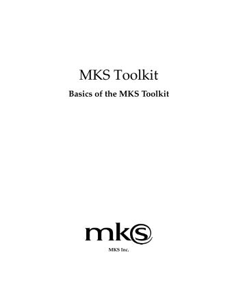 Basics of the MKS Toolkit - Mks.com