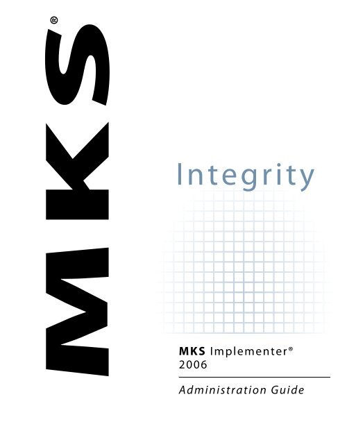 MKS Implementer 2006 Administration Guide