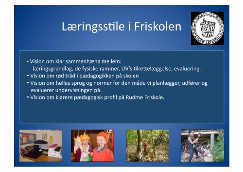 Læringsstile i friskolen - Rudme Friskole