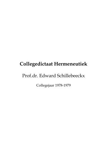 Collegedictaat Hermeneutiek - Stichting Edward Schillebeeckx