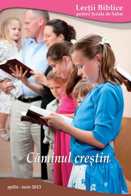 Căminul creștin - Biserica Adventistă de Ziua a Şaptea ~ Mişcarea ...