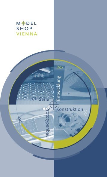 Konstruktion Prototypenbau Serie Entwicklung - Modelshop Vienna