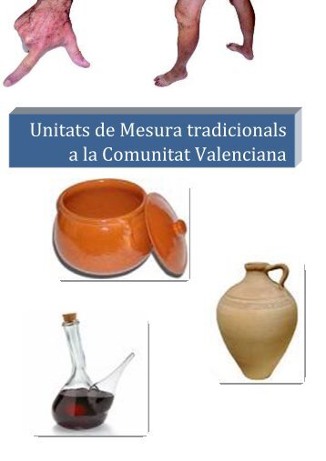 Unitats de Mesura tradicionals a la Comunitat Valenciana