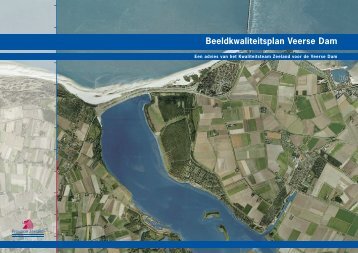 Beeldkwaliteitsplan Veerse Dam - Provincie Zeeland