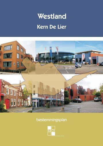 Ontwerp bestemmingsplan Kern De Lier - Gemeente Westland