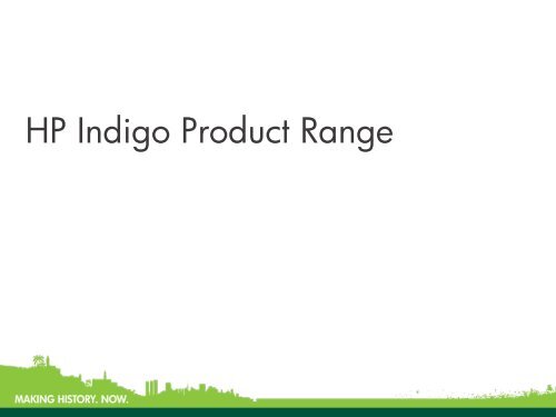 HP Indigo Presentation - Mondi