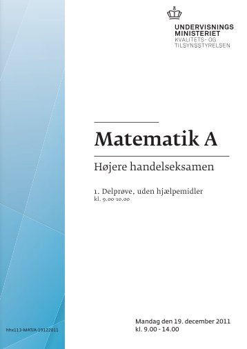 Matematik A, hhx, den 19. december 2011 (pdf)