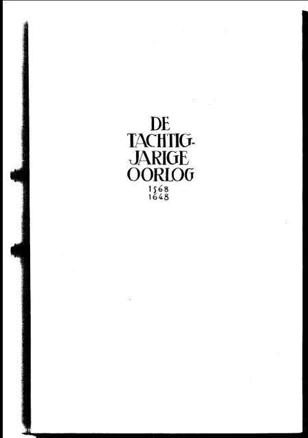 DE TACHTIG- JARIGE OORLOG - Koninklijke Bibliotheek