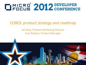 COBOL product strategy and roadmap Ed Airey ... - Micro Focus