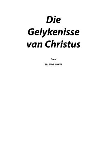 Die Gelykenisse van Christus